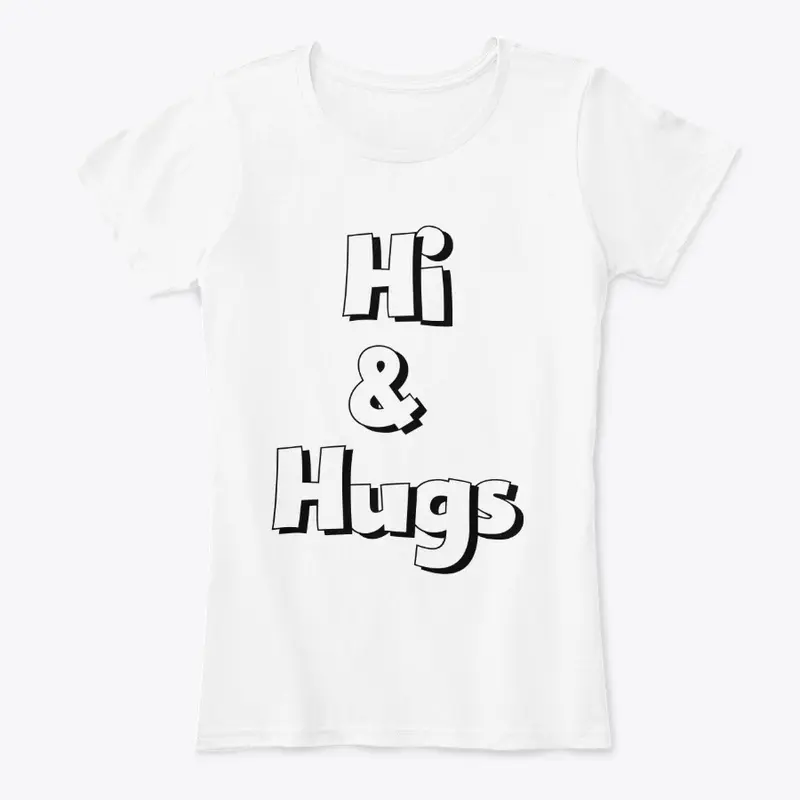 Hi & Hugs