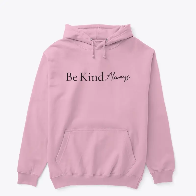 Be Kind Always Line